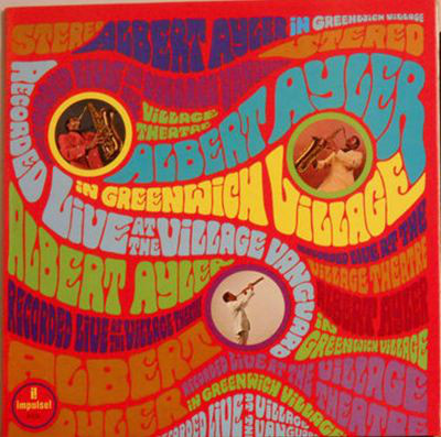 Albert Ayler: Albert Ayler in Greenwich Village (1967)